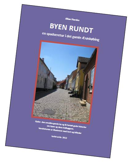 En guide til en vandretur i Ærøskøbings gamle gader